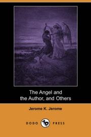 Cover of: The Angel and the Author, and Others (Dodo Press) by Jerome Klapka Jerome