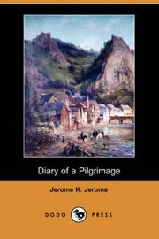 Cover of: Diary of a Pilgrimage (Dodo Press) by Jerome Klapka Jerome
