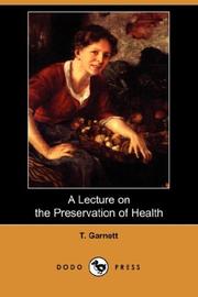 Cover of: A Lecture on the Preservation of Health (Dodo Press)