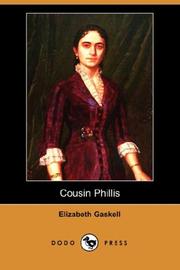 Cover of: Cousin Phillis (Dodo Press) by Elizabeth Cleghorn Gaskell