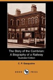Cover of: The Story of the Cambrian | C. P. Gasquoine