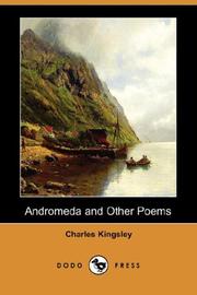 Cover of: Andromeda and Other Poems (Dodo Press) by Charles Kingsley, Charles Kingsley