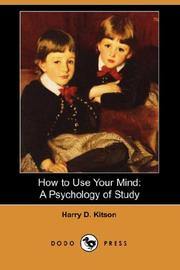 Cover of: How to Use Your Mind: A Psychology of Study (Dodo Press)