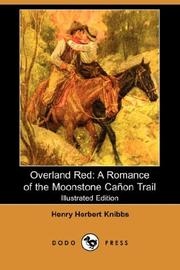 Overland Red by Henry Herbert Knibbs