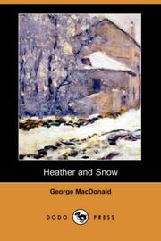 Cover of: Heather and Snow (Dodo Press) by George MacDonald