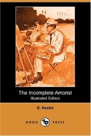 Cover of: The Incomplete Amorist (Illustrated Edition) (Dodo Press) by Edith Nesbit