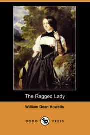 Cover of: The Ragged Lady (Dodo Press) by William Dean Howells