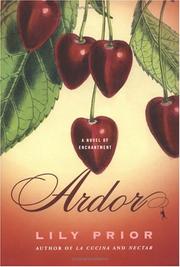 Cover of: Ardor : a novel of enchantment