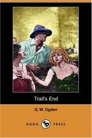 Cover of: Trail's End (Dodo Press) by G. W. Ogden