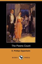 Cover of: The Pawns Count (Dodo Press) by Edward Phillips Oppenheim