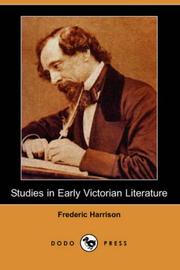 Cover of: Studies in Early Victorian Literature (Dodo Press) by Frederic Harrison, Frederic Harrison