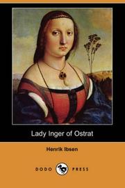 Cover of: Lady Inger of Ostrat (Dodo Press) by Henrik Ibsen