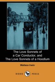 Cover of: The Love Sonnets of a Car Conductor, and The Love Sonnets of a Hoodlum (Dodo Press)