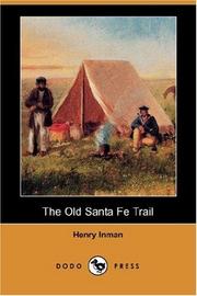 Cover of: The Old Santa Fe Trail (Dodo Press) by Henry Inman
