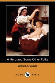 Cover of: A Hero and Some Other Folks (Dodo Press) by William A. Quayle, William A. Quayle