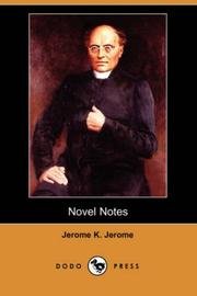 Cover of: Novel Notes (Dodo Press) by Jerome Klapka Jerome