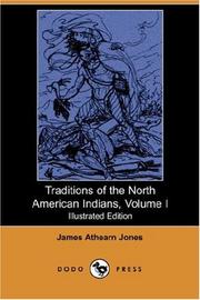 Cover of: Traditions of the North American Indians, Vol. I