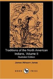 Cover of: Traditions of the North American Indians, Vol. II