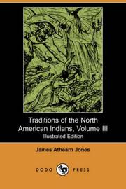 Cover of: Traditions of the North American Indians, Vol. III