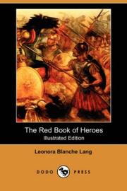 Cover of: The Red Book of Heroes (Illustrated Edition) (Dodo Press)
