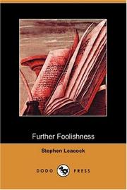 Cover of: Further Foolishness (Dodo Press) by Stephen Leacock