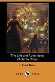 Cover of: The Life and Adventures of Santa Claus (Dodo Press) by L. Frank Baum, L. Frank Baum