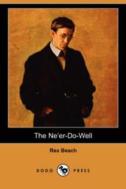 Cover of: The Ne'er-Do-Well (Dodo Press) by Rex Ellingwood Beach, Rex Ellingwood Beach