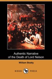 Cover of: Authentic Narrative of the Death of Lord Nelson (Dodo Press)