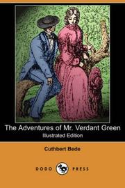Cover of: The Adventures of Mr. Verdant Green (Illustrated Edition) (Dodo Press) by Cuthbert Bede, Cuthbert Bede