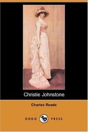 Cover of: Christie Johnstone (Dodo Press) by Charles Reade