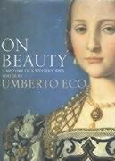 Cover of: On Beauty by Umberto Eco, Alastair McEwen, Umberto Eco