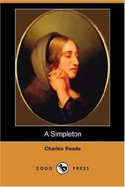 Cover of: A Simpleton (Dodo Press) | Charles Reade