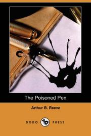 Cover of: The Poisoned Pen (Dodo Press) by Arthur B. Reeve, Arthur B. Reeve