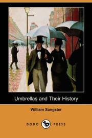 Cover of: Umbrellas and Their History (Dodo Press) by William Sangster