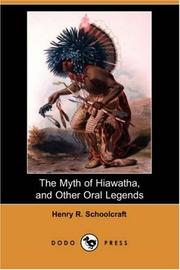 Cover of: The Myth of Hiawatha, and Other Oral Legends (Dodo Press)