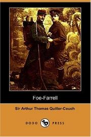 Cover of: Foe-Farrell (Dodo Press) by Arthur Quiller-Couch, Arthur Quiller-Couch