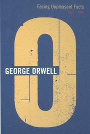 Facing unpleasant facts by George Orwell