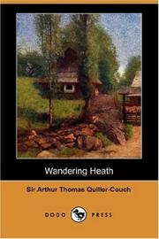 Cover of: Wandering Heath (Dodo Press) by Arthur Quiller-Couch