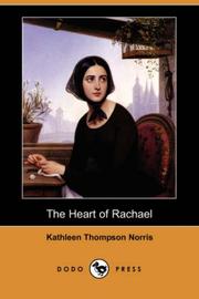 Cover of: The Heart of Rachael (Dodo Press) by Kathleen Thompson Norris