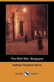 Cover of: The Rich Mrs. Burgoyne (Dodo Press) by Kathleen Thompson Norris