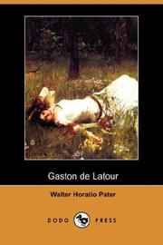 Cover of: Gaston de Latour (Dodo Press) by Walter Pater