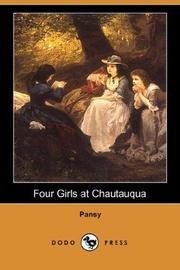 Cover of: Four Girls at Chautauqua (Dodo Press) by Isabella Macdonald Alden