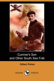 Cover of: Cumner's Son and Other South Sea Folk (Dodo Press) by Gilbert Parker