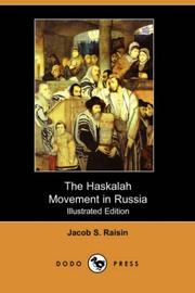 Cover of: The Haskalah Movement in Russia (Illustrated Edition) (Dodo Press) by Raisin, Jacob S., Raisin, Jacob S.