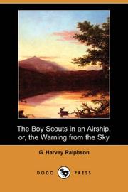 Cover of: The Boy Scouts in an Airship, or, the Warning from the Sky (Dodo Press) by G. Harvey Ralphson