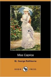 Cover of: Miss Caprice (Dodo Press) by St.George Rathborne