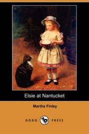 Cover of: Elsie at Nantucket (Dodo Press) by Martha Finley