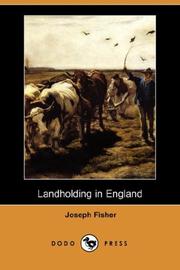 Cover of: Landholding in England (Dodo Press) by Joseph Fisher