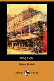 Cover of: King Coal (Dodo Press) by Upton Sinclair