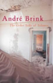 Cover of: The other side of silence by André Philippus Brink